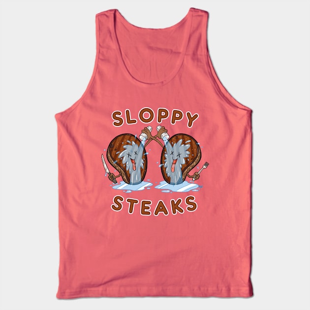 Sloppy Steaks Tank Top by madmyke